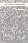 Karl Kroeber - Artistry in Native American Myths