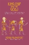 Henri Frankfort - Kingship and the Gods