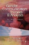 Charlotte Krolkke, Charlotte Krolokke, Charlotte Sorensen Krolokke, Ann Scott Sorensen, Ann Scott Sorensen, Anne Scott Sorensen - Gender Communication Theories and Analyses