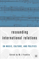 Marianne Franklin, M I Franklin, M. Franklin, M. I. Franklin, M.I. Franklin, I Franklin... - Resounding International Relations