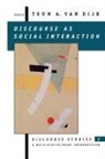 Teun A. Van Dijk, Dijk Teun a van, Dijk Teun a. van, Teun a. Professor van Dijk, Teun A. Van Dijk, Teun A. van Dijk... - Discourse Studies : A Multidisciplinary Introduction
