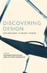 Richard Buchanan, Victor Margolin - Discovering Design