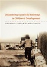 Thomas S. Weisner, Thomas S. (EDT) Weisner, Thomas S. Weisner, Weisner Thomas S. - Discovering Successful Pathways In Children's Development