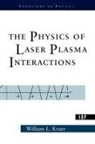 William Kruer, William L Kruer, William L. Kruer - Physics of Laser Plasma Interactions