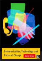 Gary J Krug, Gary J. Krug - Communication, Technology and Cultural Change