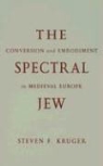 Steven F. Kruger, KRUGER STEVEN F - Spectral Jew