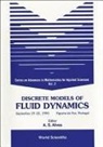 Artur Soares Alves, A S Alves, A. S. Alves - Discrete Models of Fluid Dynamics