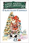 John and Wendy, Nancy Krulik, Nancy E. Krulik, John &amp; Wendy, John and Wendy - A Katie Kazoo Christmas
