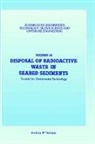 Societ for Underwater Technology (SUT), Society for Underwater Technology (SUT), Society for Underwater Technology (SUT), Society for Underwater Technology (SUT) - Disposal of Radioactive Waste in Seabed Sediments