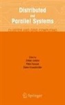 Z. Juhasz, Zoltan Juhasz, Peter Kacsuk, Dieter Kranzlmuller - Distributed and Parallel Systems