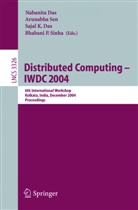 Nabanita Das, Sajal K. Das, Sajal K Das et al, Arunabh Sen, Arunabha Sen, Bhabani P. Sinha - Distributed Computing -- IWDC 2004