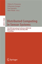Sitharam Iyengar, Sitharama Iyengar, Viktor K. Prasanna, Paul Spirakis, Paul Spirakis et al, Matt Welsh - Distributed Computing in Sensor Systems