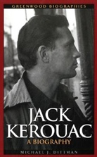 Michael J. Dittman - Jack Kerouac