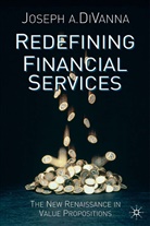 J DiVanna, J. DiVanna, Joseph DiVanna, Joseph A. Divanna - Redefining Financial Services
