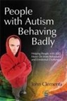 John Clements - People with Autism Behaving Badly