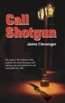 Jaime Clevenger - Call Shotgun