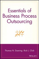 Click, Rick L Click, Rick L. Click, Rick L. Duening Click, Duening, Rl Duening... - Essentials of Business Process Outsourcing