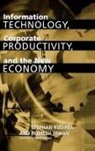 Romesh Diwan, Stephan Kudyba - Information Technology, Corporate Productivity and the New Economy