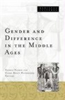 Sharon Farmer, Sharon A. Pasternack Farmer, Sharon Pasternack Farmer, FARMER SHARON PASTERNACK CAROL B, Sharon A. Farmer, Carol Braun Pasternack - Gender and Difference in the Middle Ages