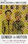 Bryna Goodman, Bryna Larson Goodman, Bryna Goodman, Wendy Larson - Gender in Motion