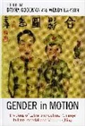Bryna Larson Goodman, GOODMAN BRYNA LARSON WENDY, Bryna Goodman, Wendy Larson - Gender in Motion