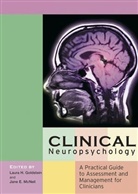Laura H. Goldstein, Robin Ed. Goldstein, Jane McNeil, Malcolm Ed. McNeil, Laura H. Goldstein, Jane McNeil - Clinical Neuropsychology
