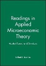 R Kuenne, Robert E. Kuenne, Robert E. (Princeton University) Kuenne, KUENNE ROBERT E, Robert E Kuenne, Robert E. Kuenne... - Readings in Applied Microeconomic Theory
