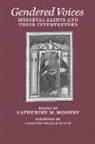 Ruth Mazo Karras, Catherine M Mooney, Catherine M. Mooney - Gendered Voices