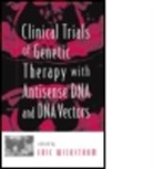 Eric Wickstrom, Eric (Thomas Jefferson University Wickstrom, Wickstrom Eric, Eric Wickstrom, Wickstrom Eric - Clinical Trials of Genetic Therapy With Antisense Dna and Dna Vectors