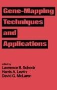 Lawrence B. Schook, Lawrence B. Lewin Schook, Lawrence B. Mclaren Schook, Schook B. Schook, Harris A. Lewin, … - Gene-Mapping Techniques and Applications