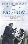 Pierre Clostermann - The Big Show