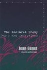 Jean Genet, Genet Jean, Albert Dichy - Declared Enemy