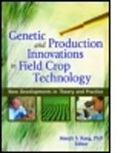 Manjit Kang, Manjit S. Kang, Manjit S. (EDT) Kang, Manjit S. (Punjab Agricultral University Kang, Kang Manjit S., Food Products Press - Genetic And Production Innovations In Field Crop Technology