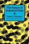 DRUCKER, Peter Drucker, Peter F. Drucker, Peter Ferdinand Drucker, Drucker Peter, Drucker Peter F. - The Future of Industrial Man