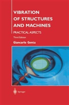 Giancarlo Genta - Vibration of Structures and Machines