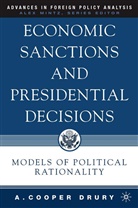A Drury, A. Drury, A. Cooper Drury, A.cooper Drury - Economic Sanctions and Presidential Decisions