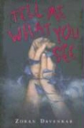 Zoran Drvenkar, Zoran/ Wright Drvenkar - Tell Me What You See