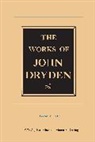 John Dryden, Dryden John, Vinton A. Dearing, Dearing Vinton A., Earl Miner, Prof. Earl Miner - Works of John Dryden, Volume III