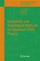 Hernan Ocampo, Sylvi Paycha, Sylvie Paycha, Andres Vargas, Andrés Vargas - Geometric and Topological Methods for Quantum Field Theory