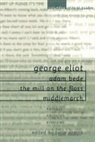 Lucie Armitt, Lucie Armitt, Armitt Lucie - George Eliot: Adam Bede, the Mill on the Floss, Middlemarch