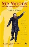 Timothy George, Timothy George - Mr. Moody and the Evangelical Tradition