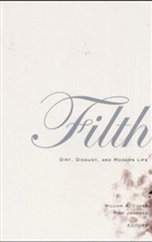 William Cohen, William A. Cohen, Ryan Johnson, William A. Cohen, Ryan Johnson - Filth