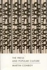 Martin Conboy, Conboy Martin - Press and Popular Culture