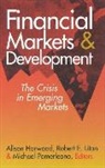 Alison Harwood, Harwood Alison, Robert E. Litan, Robert E. (Director of Economic Studies Litan, Litan Robert E., Michael Pomerleano... - Financial Markets and Development