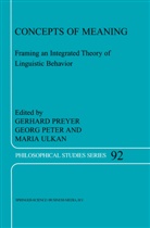 Peter, G Peter, G. Peter, Georg Peter, G. Preyer, Gerhard Preyer... - Concepts of Meaning