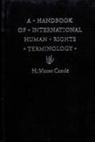 H Victor Conde, H. Victor Conde - A Handbook of International Human Rights Terminology