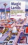 John M. Findlay, Findlay John M., John M. Findlay - Magic Lands