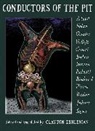 Clayton Eshleman, Clayton Eshleman, Eshleman Clayton - Conductors of the Pit