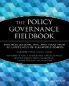 Conduff, Mike Conduff, Edsall, Susan Edsall, Carol Gabanna, Randee Loucks... - Policy Governance Fieldbook