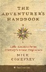 Mick Conefrey - The Adventurer's Handbook